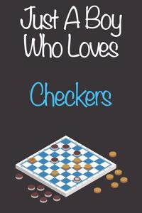 Just A Boy Who Loves Checkers