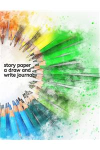 Story Paper A Draw and Write Journal