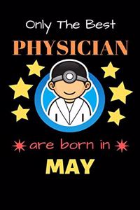 Only The Best Physician Are Born in May