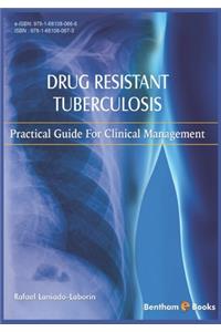 Drug Resistant Tuberculosis