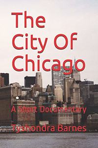 The City Of Chicago