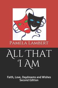 All That I Am