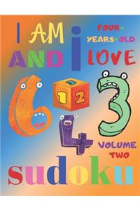 I Am Four-Years-Old and I Love Sudoku Volume Two