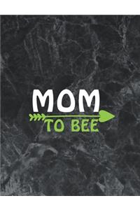 Mom to bee