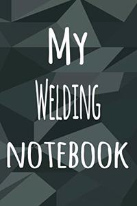 My Welding Notebook