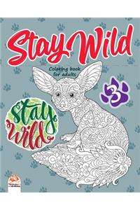 Stay wild 3