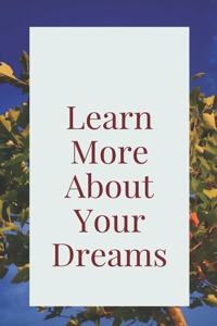 Learn More About Your Dreams