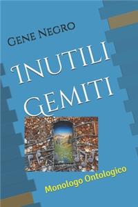 Inutili Gemiti
