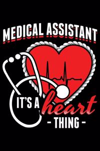 Medical Assistant It's A Heart Thing