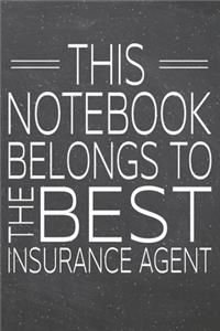 This Notebook Belongs To The Best Insurance Agent