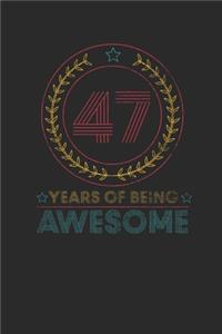 47 Years Of Being Awesome