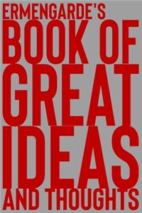 Ermengarde's Book of Great Ideas and Thoughts