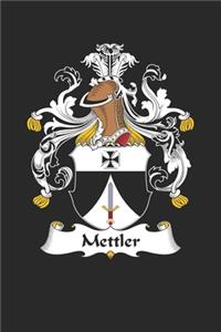 Mettler: Mettler Coat of Arms and Family Crest Notebook Journal (6 x 9 - 100 pages)