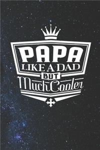 Papa Like A Dad But Cooler