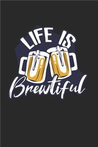 Life is Brewtiful Beer Notebook