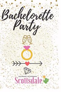 Bachelorette Party Scottsdale Journal/Planner