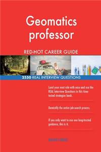 Geomatics professor RED-HOT Career Guide; 2550 REAL Interview Questions