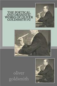 The poetical and dramatic works of Oliver Goldsmith part2