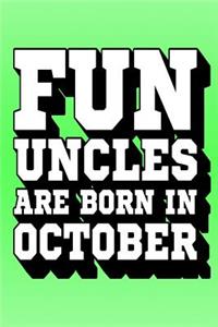 Fun Uncles Are Born in October