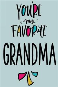 You're My Favorite Grandma