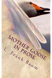 Mother Goose in Prose