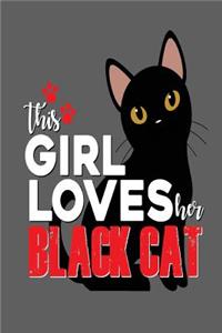 This Girl Loves Her Black Cat