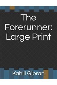 The Forerunner