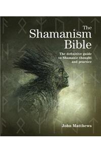 The Shamanism Bible