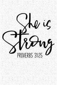 She Is Strong Proverbs 31