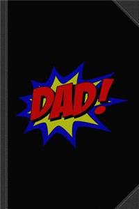 Superhero Dad Journal Notebook