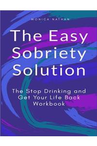 The Easy Sobriety Solution