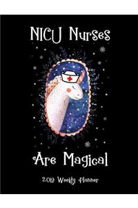 NICU Nurses Are Magical 2019 Weekly Planner