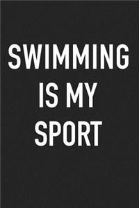 Swimming Is My Sport