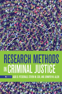 Research Methods in Criminal Justice