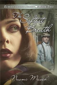 Softest Breath