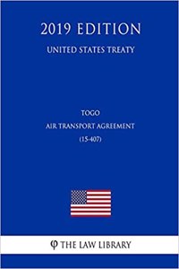 Togo - Air Transport Agreement (15-407) (United States Treaty)