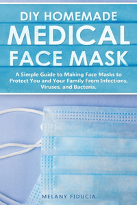 DIY Homemade Medical Face Mask