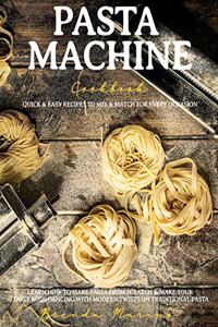 Pasta Machine Cookbook