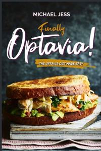 Finally Optavia! -The Optavia Diet Made Easy