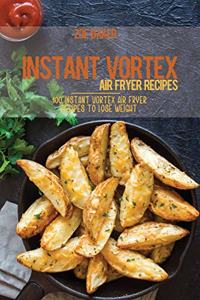 Instant Vortex Air Fryer Recipes