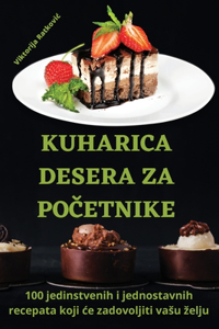 Kuharica Desera Za PoCetnike