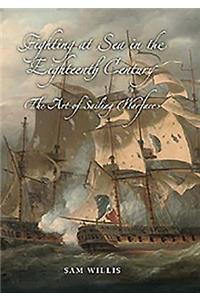 Fighting at Sea in the Eighteenth Century