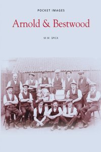 Arnold and Bestwood: Pocket Images