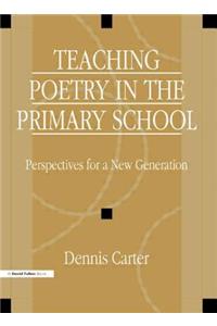 Teaching Poetry in the Primary School