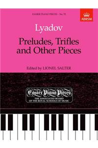 Preludes, Trifles and Other Pieces