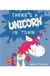 There's a Unicorn in Town