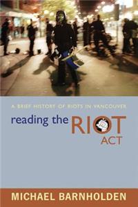 Reading the Riot Act