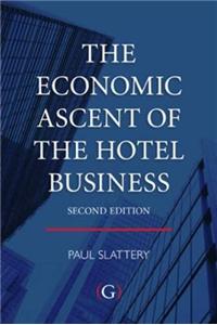 The Economic Ascent of the Hotel Business