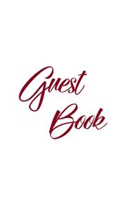 Burgundy Guest Book, Weddings, Anniversary, Party's, Special Occasions, Memories, Christening, Baptism, Visitors Book, Guests Comments, Vacation Home Guest Book, Beach House Guest Book, Comments Book, Funeral, Wake and Visitor Book (Hardback)