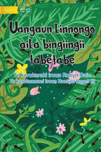 20 Busy Little Ants - Uangaun kinnongo aika bingiingii tabetabe (Te Kiribati)